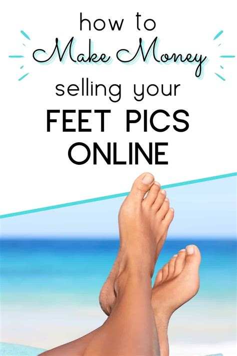 earn money selling feet pictures|16 Best Sites & Apps To Sell Feet Pics & Make Money Online